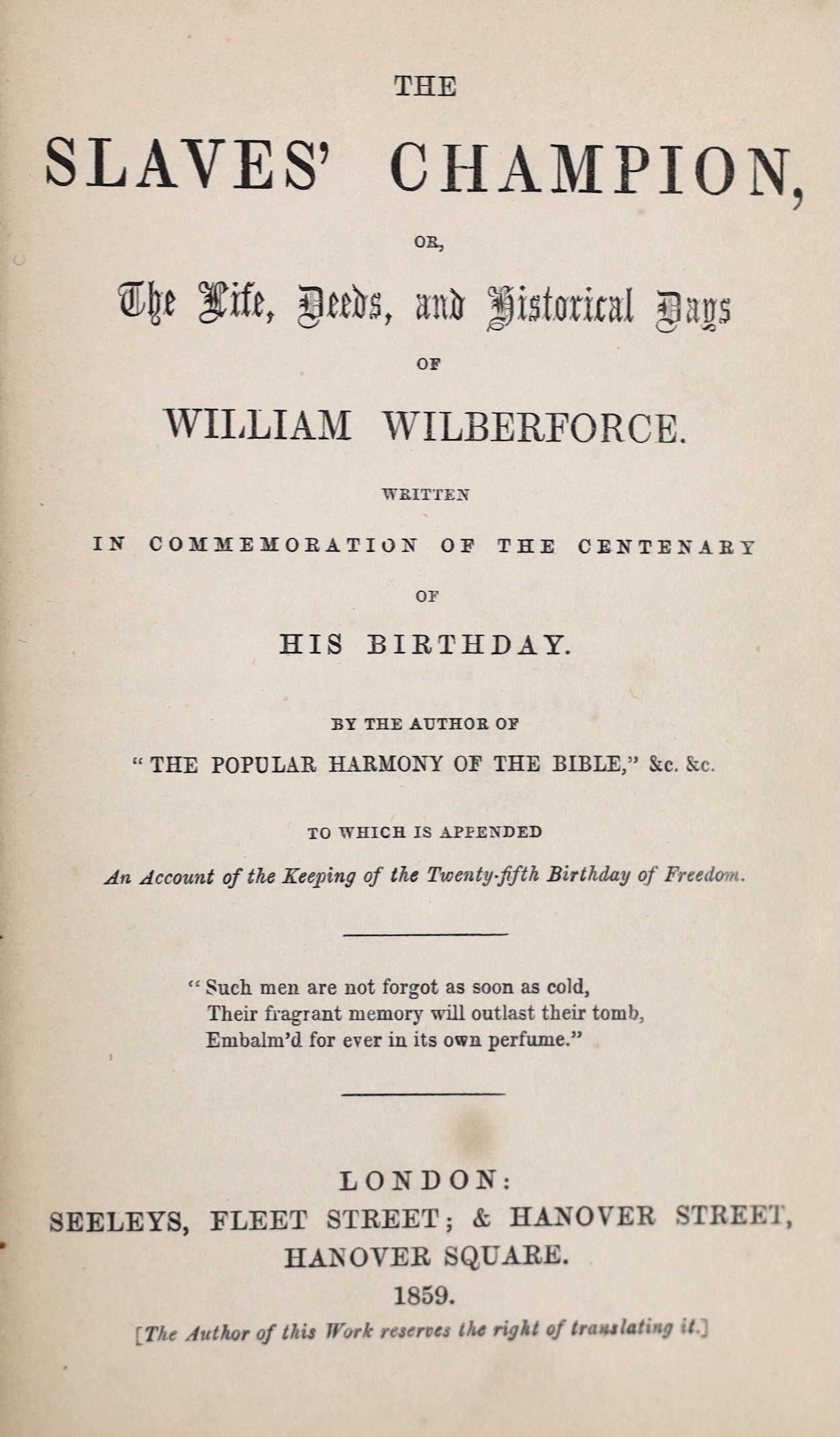 Wheeler, Henry M. - The Slaves’ Champion, or, The Life, Deeds, and Historical Dats of William Wilberforce, 12mo, original red cloth, Seeleys, London, 1859